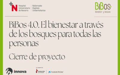 EVENTO DE CIERRE DEL PROYECTO «BiBos 4.0. El bienestar a través de los bosques para todas las personas»