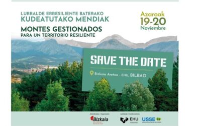 Conferencia internacional «Montes gestionados para un territorio resiliente», los días 19 y 20 de noviembre en Bilbao