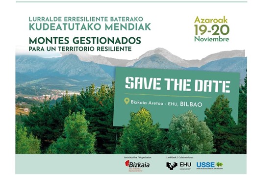 Conferencia internacional «Montes gestionados para un territorio resiliente», los días 19 y 20 de noviembre en Bilbao